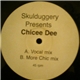 Skulduggery - Chicee Dee