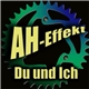 AH-Effekt - Du Und Ich